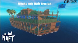 Noah's Ark Raft Design: Raft Gameplay #3