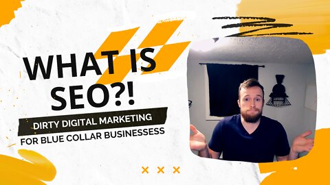 What is SEO?! (For Blue Collar Businesses)