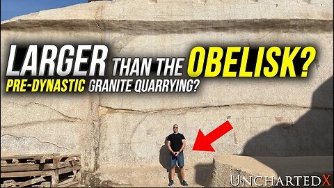 The Aswan Quarry - Was a HUGE Megalith Extracted in Pre-Dynastic Times?