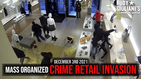 Mass Organized Crime Retail Invasion | Rudy Giuliani | December 3, 2021 | Ep 193