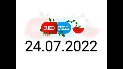 Red Pill News | Wiadomości W Czerwonej Pigułce 24.07.2022