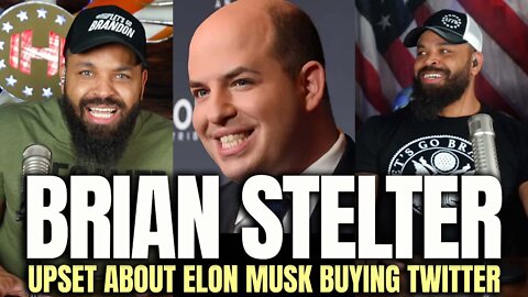 Brian Stelter Upset About Elon Musk Buying Twitter