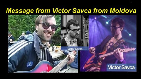 A message from Victor Savca from Moldova! [22.05.2022]