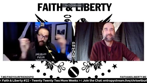 Faith & Liberty #22 - Twenty Twenty Two More Weeks