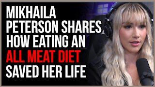 Mikhaila Peterson Explains How She Came To Eat NOTHING But Meat