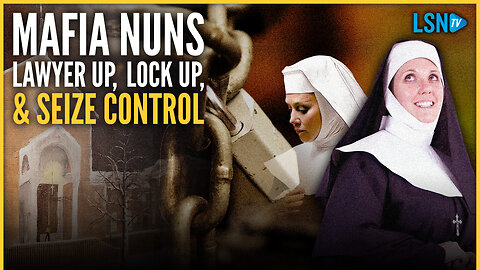 BREAKING: Mafia Nuns Enforce Vatican Crackdown