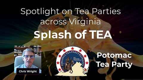 Splash of Tea - Tea Party Spotlight with Chris Wright