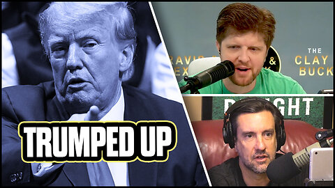Clay Puts on His Lawyer Hat to Analyze the Trump Case | The Clay Travis & Buck Sexton Show