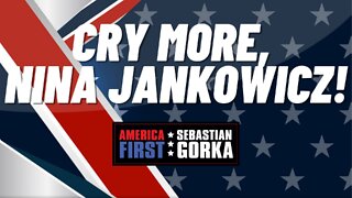 Sebastian Gorka FULL SHOW: Cry more, Nina Jankowicz!