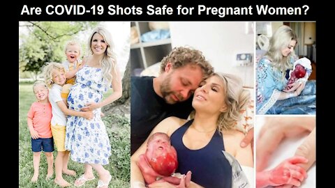 1,969 Fetal Deaths Recorded Following COVID-19 Shots - Criminal CDC Recommends Pregnant Women Get It