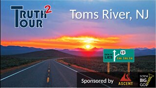 Truth Tour 2 - Toms River, NJ