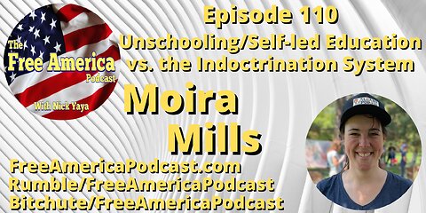 Episode 110: Unschooling/Self-led Education vs. the Indoctrination System