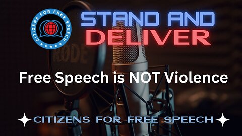 Episode 46: Free Speech is not Violence