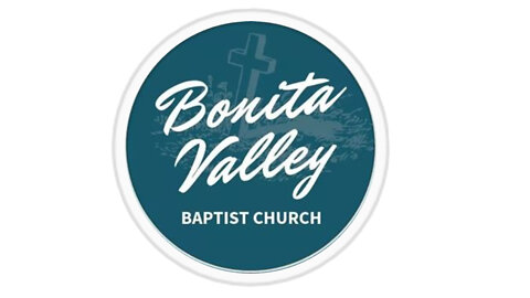 Sundays at Bonita Valley Baptist - March 20, 2022