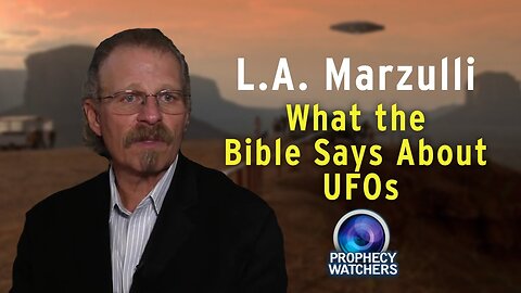 What Bible Says About UFOs & "Aliens From Outer Space" - LA Marzulli [mirrored]