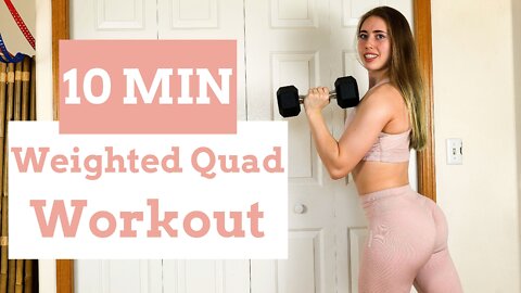 Using one pair of dumbbells for a 10 minute weighted quad workout