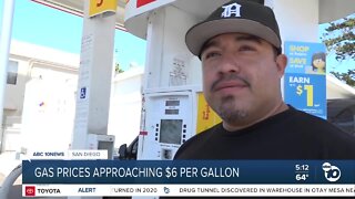Gas prices approaching $6 per gallon