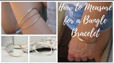 How To Measure Your Wrist For A Bangle Bracelet