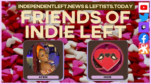 Afeni | Friends of Indie Left | @ReddIsAri @IndLeftNews @GetIndieNews