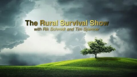 The Rural Survival Show - 02 July '22 - S1, E2