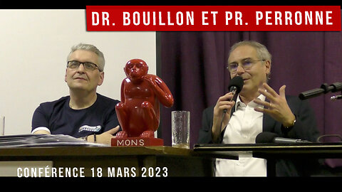 Pr. Peronne et Dr. Bouillon - conférence du 18 mars 2023