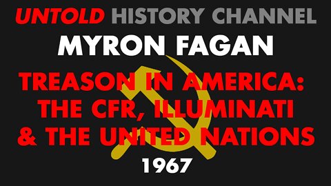 Myron Fagan | The Illuminati & The Council on Foreign Relations