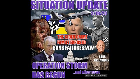 Situation Update - Operation Storm Has Begun! Bank Failures: 163 Rothschild's Banks Controlled Collapse! World War! Biden Family Regime Exposed! - We The People News