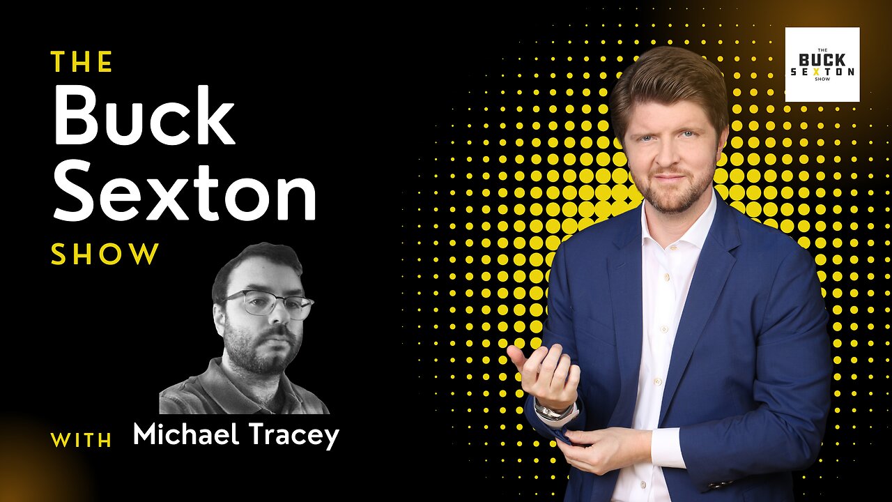 The Buck Sexton Show Michael Tracey