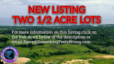 New Listing - Two New ½ Acre Lots in Loma Alta, DR