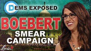 Dems Exposed: Boebert Smear Campaign
