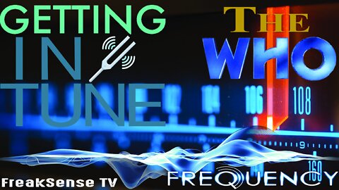 Getting in Tune by The Who ~ Aligning Yourself to the Frequency of Jesus Christ