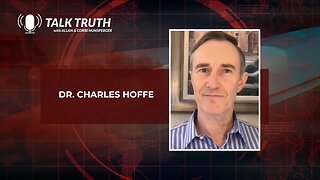 Talk Truth 09.11.23 - Dr. Charles Hoffe