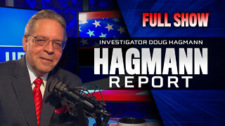 Randy Taylor Joins Douglas Hagmann on The Hagmann Report (FULL SHOW) 6/15/2022