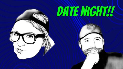Date Night is Back!!!
