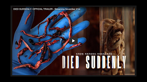 Died Suddenly (New COVID-19 Documentary From Stew Peters)