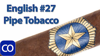 DT&T StillWell Star English #27 Cigar Review