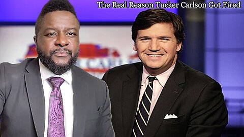 The Real Reason Tucker Carlson was fired from Fox News