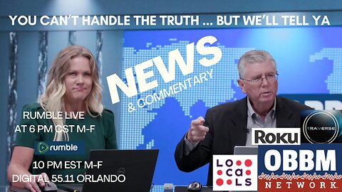 You Can't HANDLE The Truth ... But We'll Tell Ya - OBBM Network News Broadcast