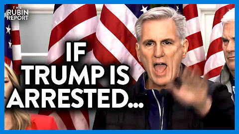 Kevin McCarthy Has Message for Protesters Planning on Supporting Trump | DM CLIPS | Rubin Report
