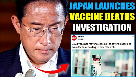 Japan Orders Investigation Into Covid Vaccine Deaths as MSM Admit “The Jabs Are Killing Us”