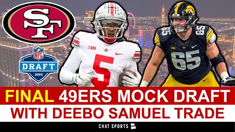 FINAL 49ers Mock Draft With Deebo Samuel TRADE | Garrett Wilson, Treylon Burks Or Tyler Linderbaum?
