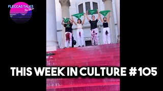 THIS WEEK IN CULTURE #105