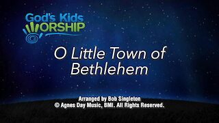 Kids Christmas - O Little Town of Bethlehem