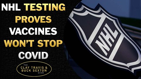 NHL Testing Data Proves 100% Vaccination Won't Stop Covid