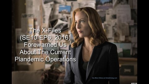 The Great Reset | Episode of The X-Files Forewarned Us About Current Plandemic Operations