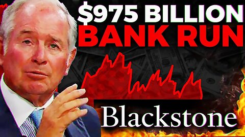 Blackstone's Trillion Dollar COLLAPSE | Worst Bank Run EVER
