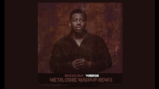 Bryson Gray: Warrior (Metalcore Mashup/Remix)