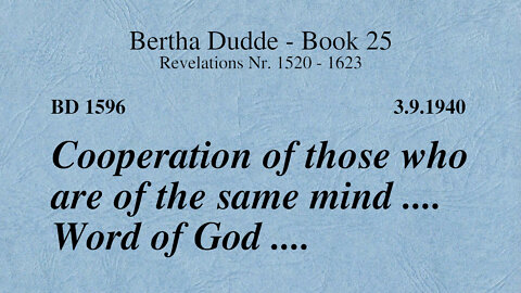 BD 1596 - COOPERATION OF THOSE WHO ARE OF THE SAME MIND .... WORD OF GOD ....