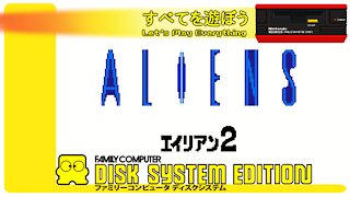 Let's Play Everything: Aliens - Alien 2