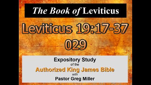 029 Leviticus 19:17-37 (Leviticus Studies)
